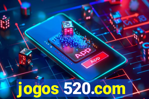 jogos 520.com